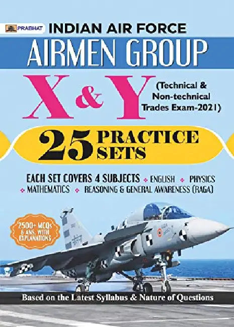 Indian Air Force Airmen Group X & Y (Technical & Non-Techincal Trades Exam) 25 Practice Sets by Prakash Mishra