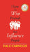 How To Win Friends and Influence People by Dale Carnegie