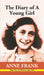 The Diary of A Young Girl by Anne Frank