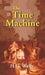 The Time Machine: An Invention by H. G. Wells