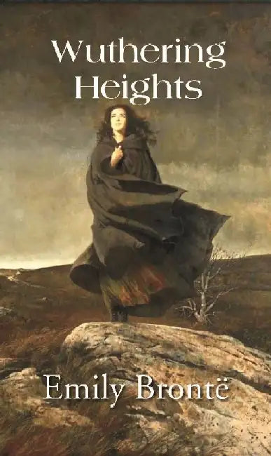 Wuthering Heights by Emily BrontÃ«