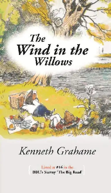 The Wind In The Willows by Kenneth Grahame