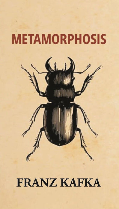 Metamorphosis by Franz Kafka, Translated By David Wyllie