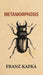 Metamorphosis by Franz Kafka, Translated By David Wyllie