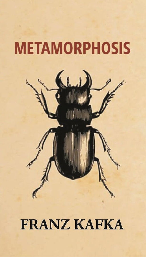 Metamorphosis by Franz Kafka, Translated By David Wyllie