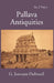 Pallava Antiquities by G. JouveauDubreuil
