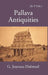 Pallava Antiquities by G. JouveauDubreuil