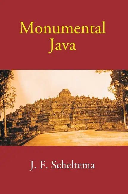 Monumental Java by J. F. Scheltema