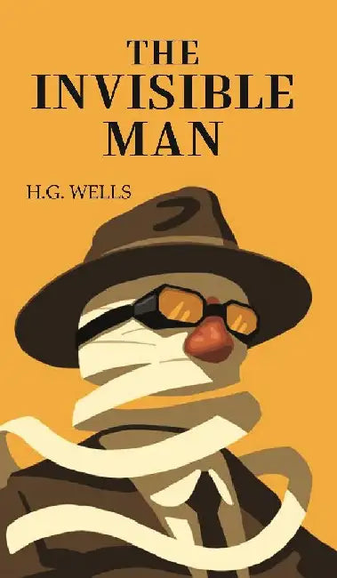 The Invisible Man by H.G. WELLS