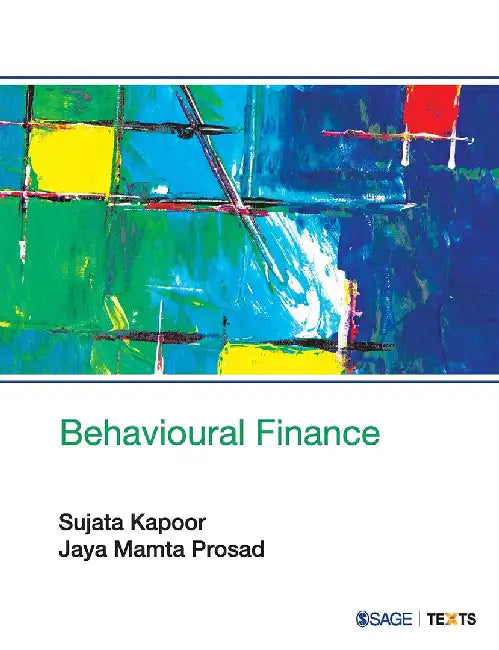 Behavioural Finance by Jaya Mamta Prosad, Sujata Kapoor