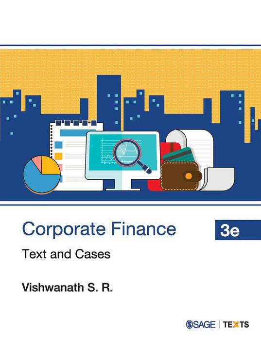 Corporate Finance: Text and Cases