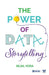 The Power of Data Storytelling by Sejal Vora