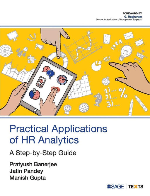 Practical Applications of HR Analytics: A Step-by-Step Guide by Pratyush Banerjee
