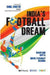 India’s Football Dream by Nikhil Sharma, Shantanu Gupta