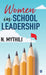 Women in School Leadership by N. Mythili