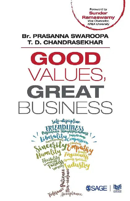 Good Values Great Business by T. D. Chandrasekhar, Br. Prasanna Swaroopa