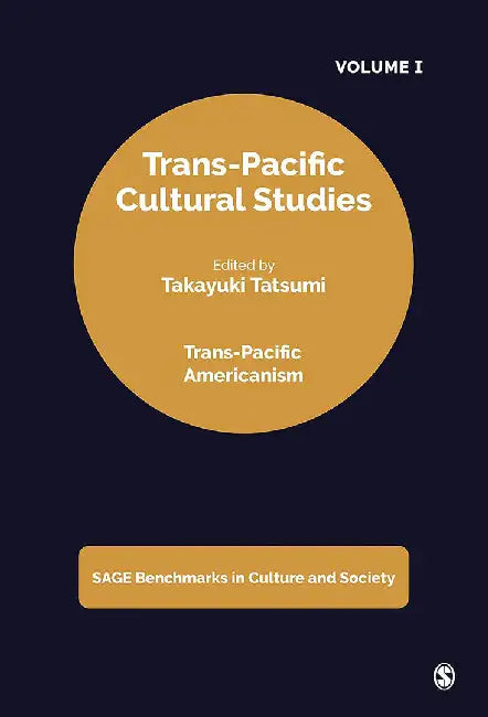 Trans-Pacific Cultural Studies by Takayuki Tatsumi