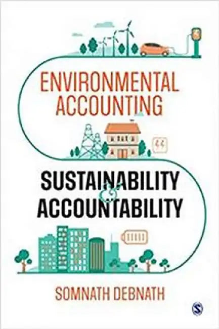 Environmental Accounting Sustainability and Accountability by Somnath Debnath
