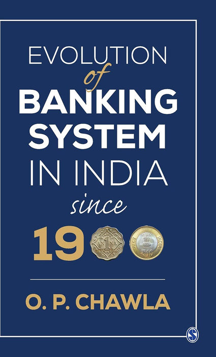 Evolution of Banking System in India since 1900