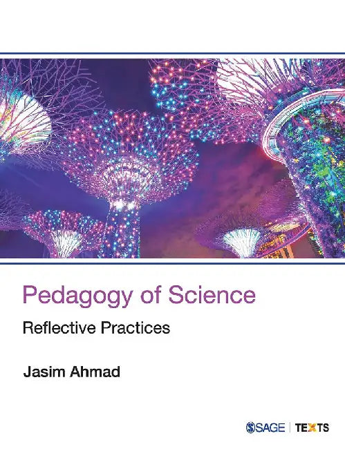 Pedagogy of Science: Reflective Practices by Jasim Ahmad