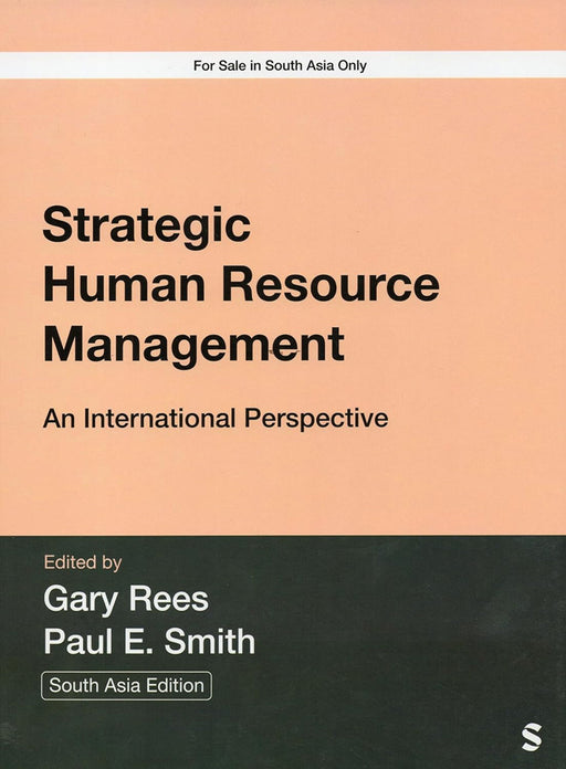 Strategic Human Resource Management: An International Perspective by Paul Smith, Gary Rees