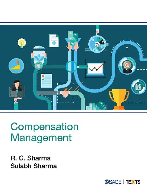 Compensation Management by R. C. Sharma, Sulabh Sharma