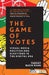 The Game of Votes: Visual Media Politics and Elections in the Digital Era
