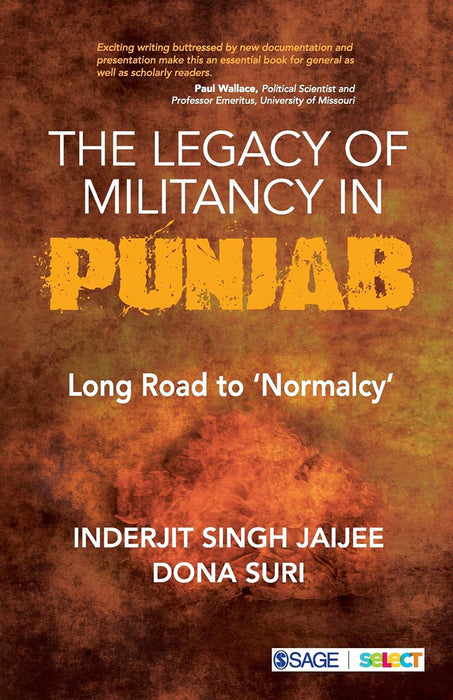 The Legacy of Militancy in Punjab: Long Road to ‘Normalcy’