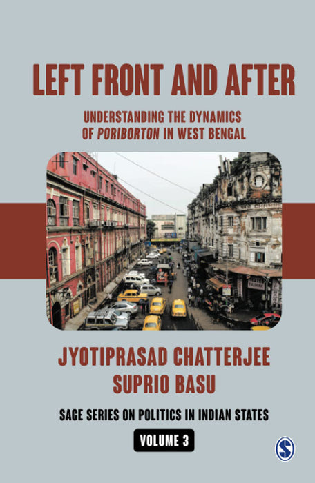 Left Front and After: Understanding the Dynamics of Poriborton in West Bengal