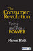The Consumer Revolution: Tipping the Balance of Power by Naren Nath, Nath Naren
