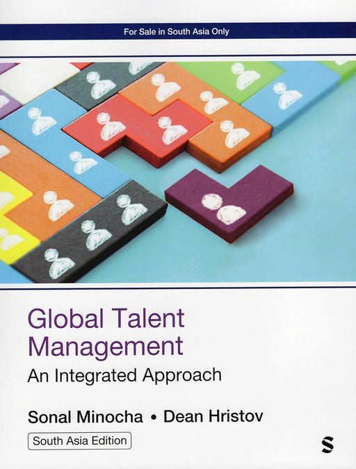 Global Talent Management: An Integrated Approach by Sonal Minocha, Dean Hristov