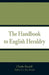 The Handbook to English Heraldry by Charles Boutell, A. C. Fox-Davies