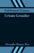 Celebrated Crimes: Urbain Grandier by Alexandre Dumas
