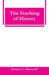 The Teaching of History by Ernest C. Hartwell