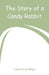 The Story of a Candy Rabbit by Laura Lee Hope