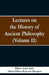 Lectures on the History of Ancient Philosophy (Volume II) by William Archer Butler, William Hepworth Thompson