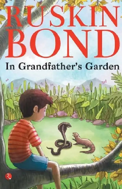 In Grandfather'S Garden by Ruskin Bond