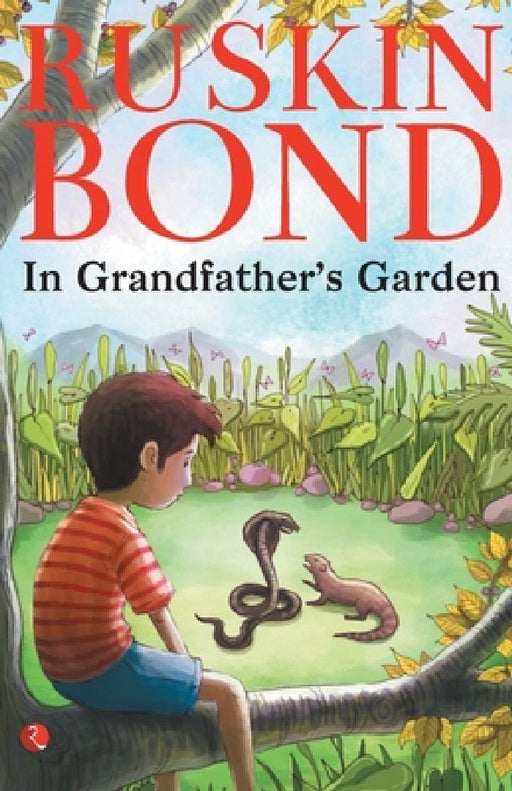 In Grandfather'S Garden by Ruskin Bond