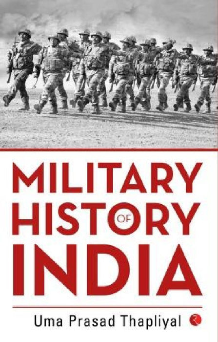 Military History Of India (Hb) by Uma Prasad Thapliyal