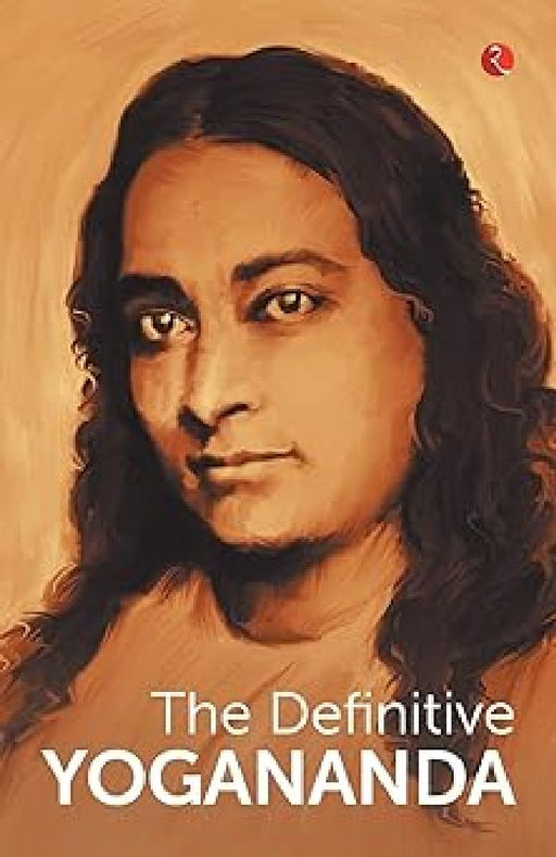 The Definitive Yogananda by Rupa