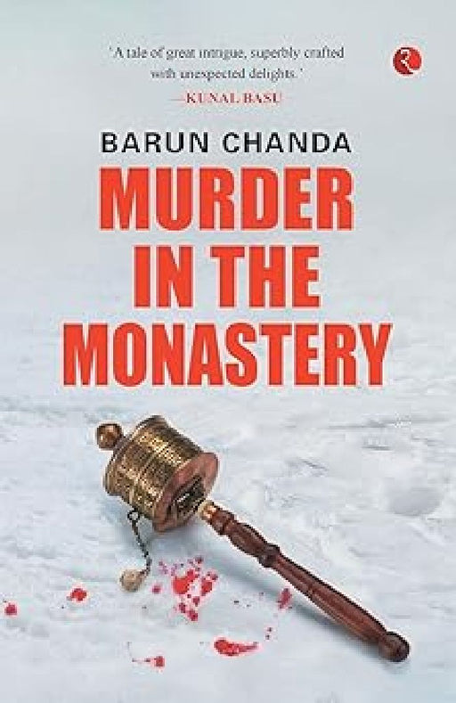 Murder In The Monastery by Barun Chandra