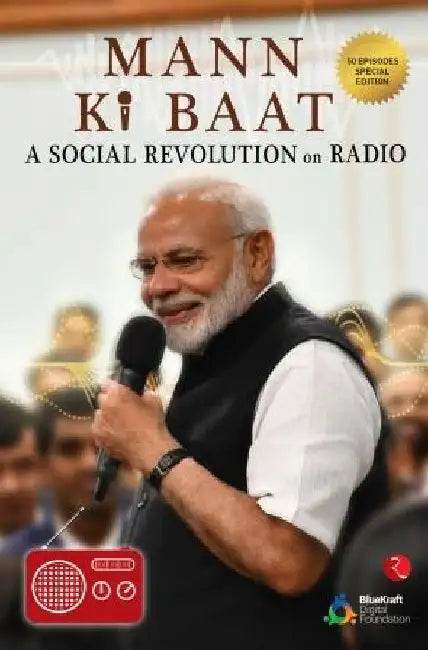 Mann Ki Baat A Social Revolution And Radio (Flexi Pb) by Narendra Modi