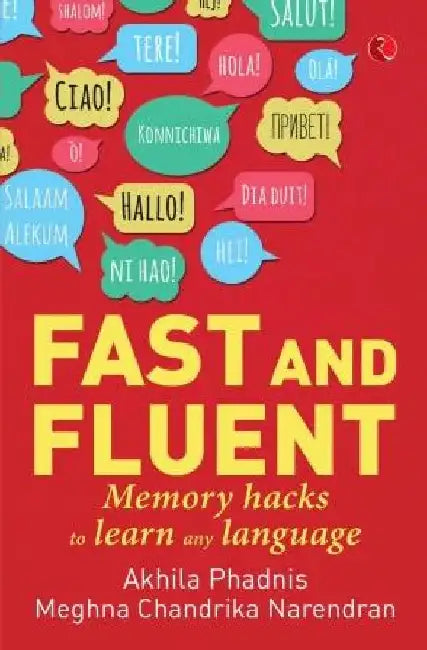 Fast And Fluent by Akhila Phadnis, Meghna Chandrika Narendran