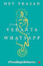 From Vedanta To Whatsapp by Dev Prasad