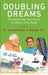 Doubling Dreams Transforming Agriculture In Modi'S New India by G Sreedathan & Anoop A J