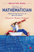 Being A Mathematician by Gayatri Kalra Sehgal