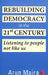 Rebuilding Democracy in the 21st Century by Arun Maira 
