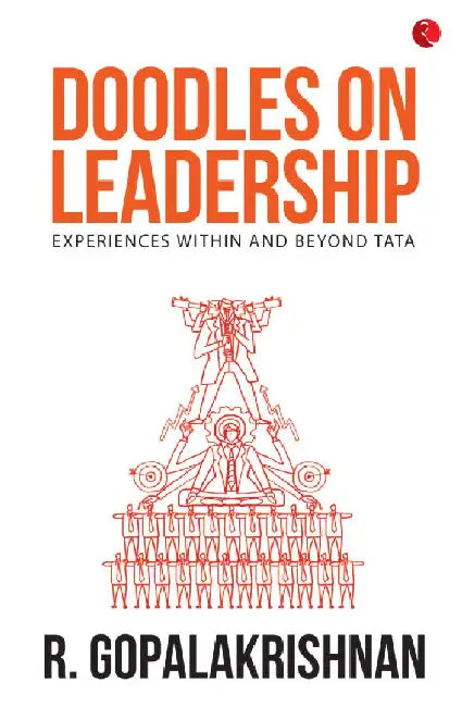 Doodles On Leadership by R Gopalakrishnan