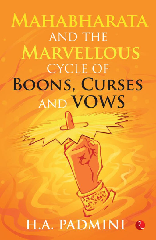 Mahabharata And The Marvellous Cycle by H. A. Padmini