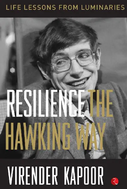 Resilience The Hawking Way by Virender Kapoor